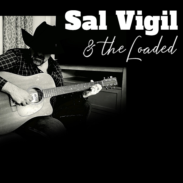 Sal Vigil & the Loaded