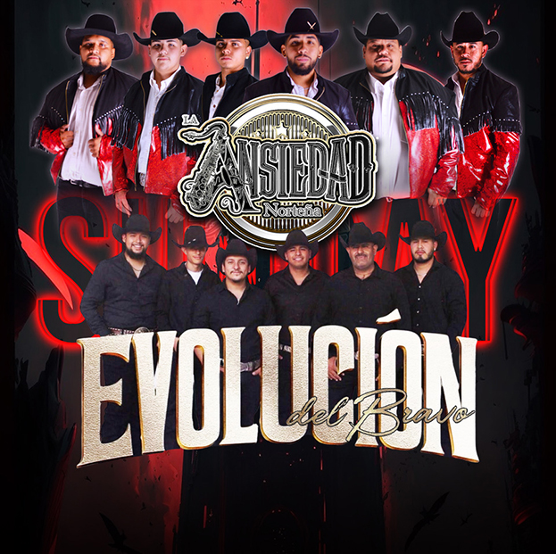 La Ansiedad Norteña/Evolucion del Bravo