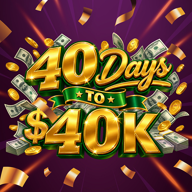 40 Days to $40K
